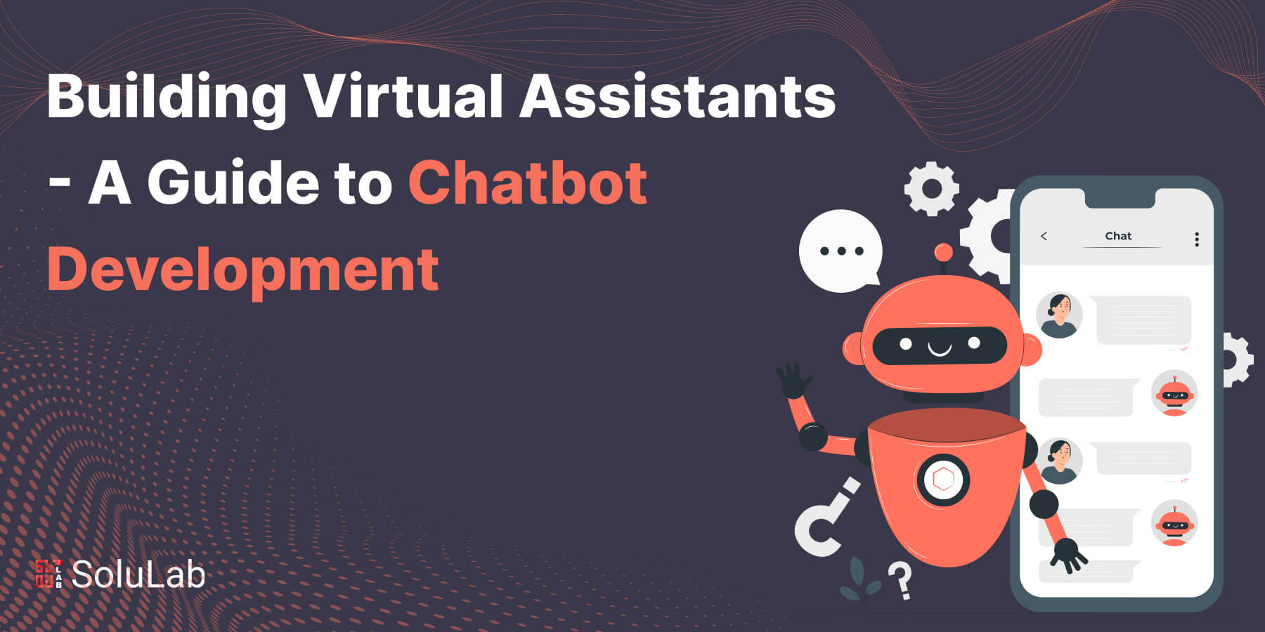 Guide to Chatbot Development