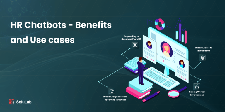 HR Chatbots - Benefits and Use cases