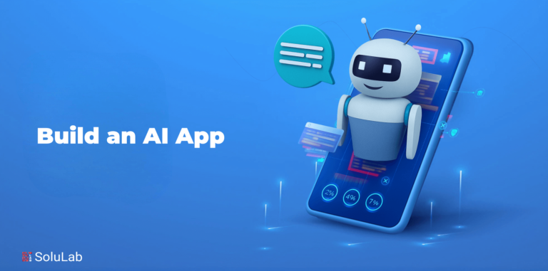 How to Build an AI App