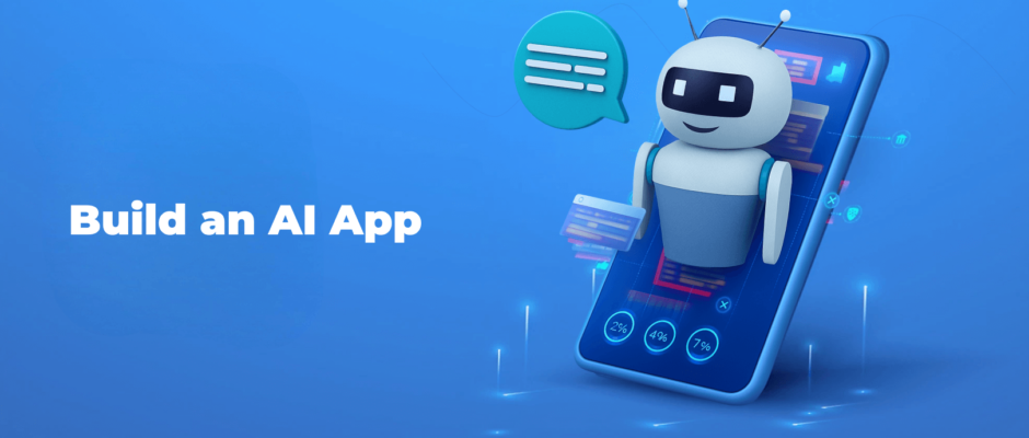 How to Build an AI App