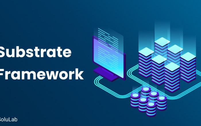 Use Cases of Substrate Framework