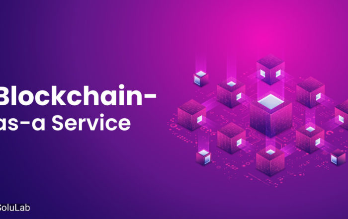 Blockchain-as-a-Service