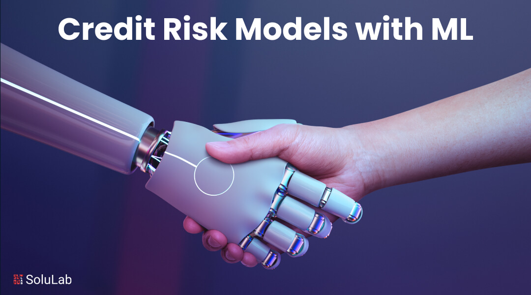 Credit Risk Models with ML