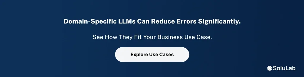Domain-specific LLMs