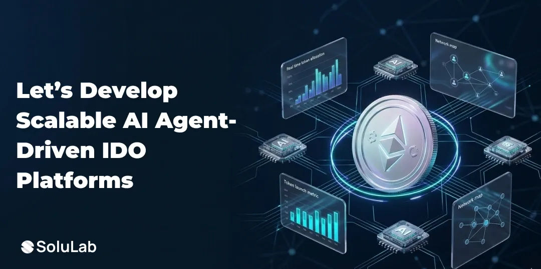 How to Build an AI Agent-Powered IDO Launchpad Platform? [2026 Edition]