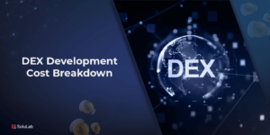DEX Development Cost Breakdown