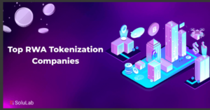 Top RWA Tokenization Comapnies