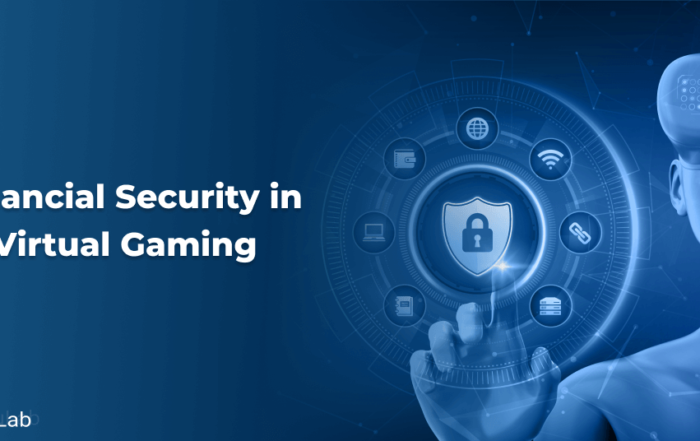 Financial Security in Virtual Gaming