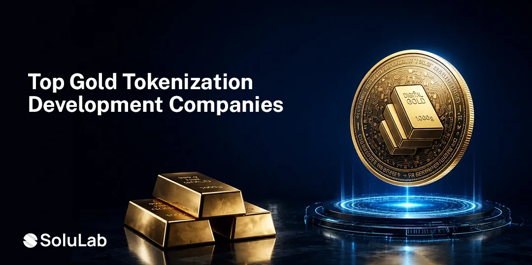 Top 10 Gold Tokenization Development Companies to Watch Out for in 2026
