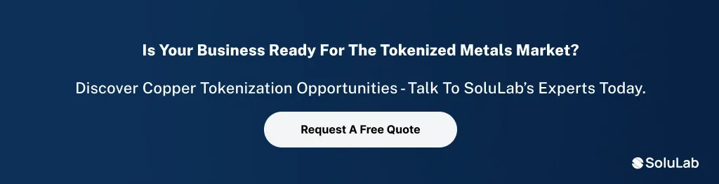 Copper Tokenization Opportunities