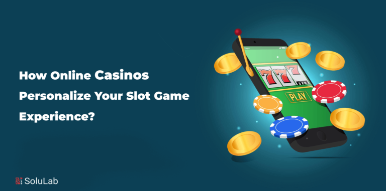How Online Casinos Personalize Your Slot Game Experience