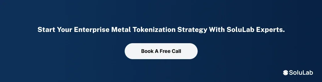 Metal Tokenization Strategy