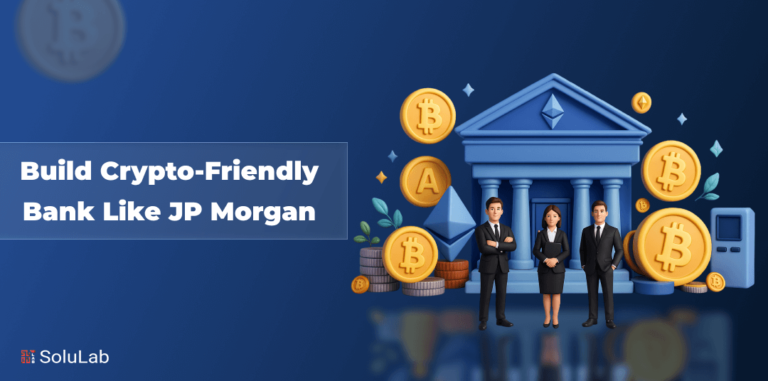 Build Crypto-Friendly Bank