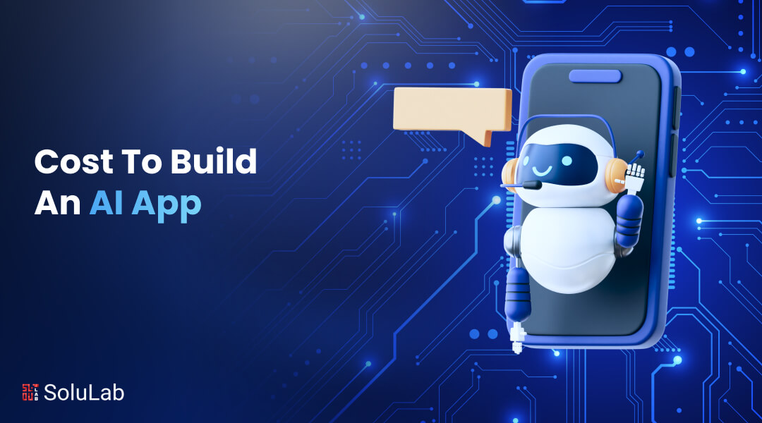 Cost to Build AI App