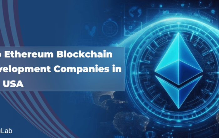 Top Ethereum Blockchain Development Companies in the USA