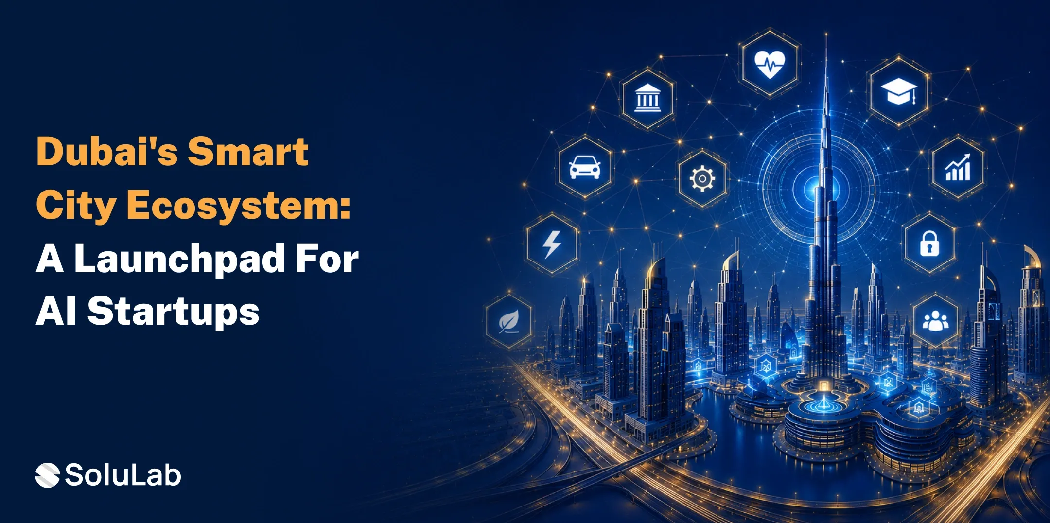 Why Invest in AI Solutions for Smart City Projects in Dubai?
