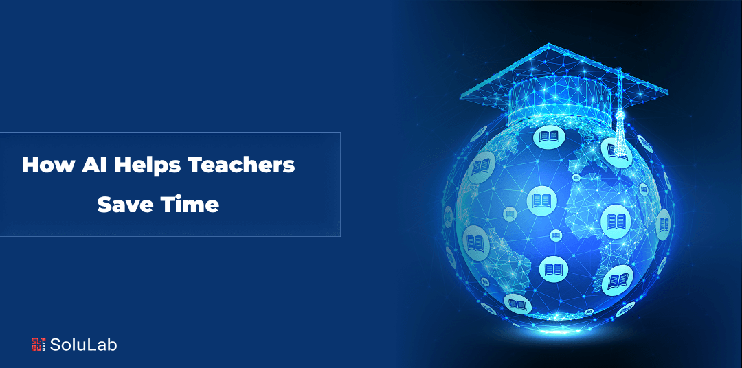 How AI Helps Teachers