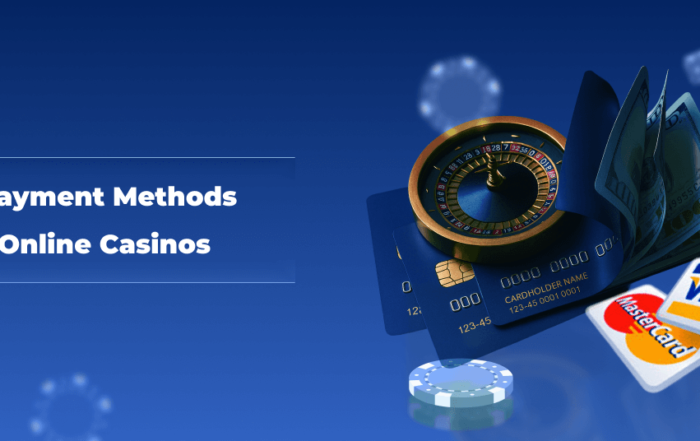 Top Payment Methods for Online Casinos