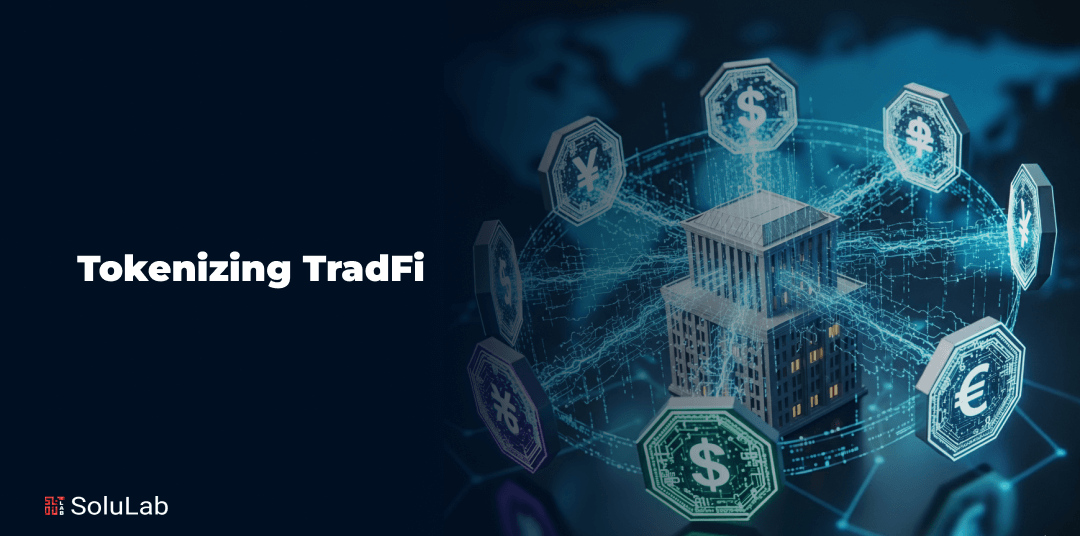 Tokenizing TradFi
