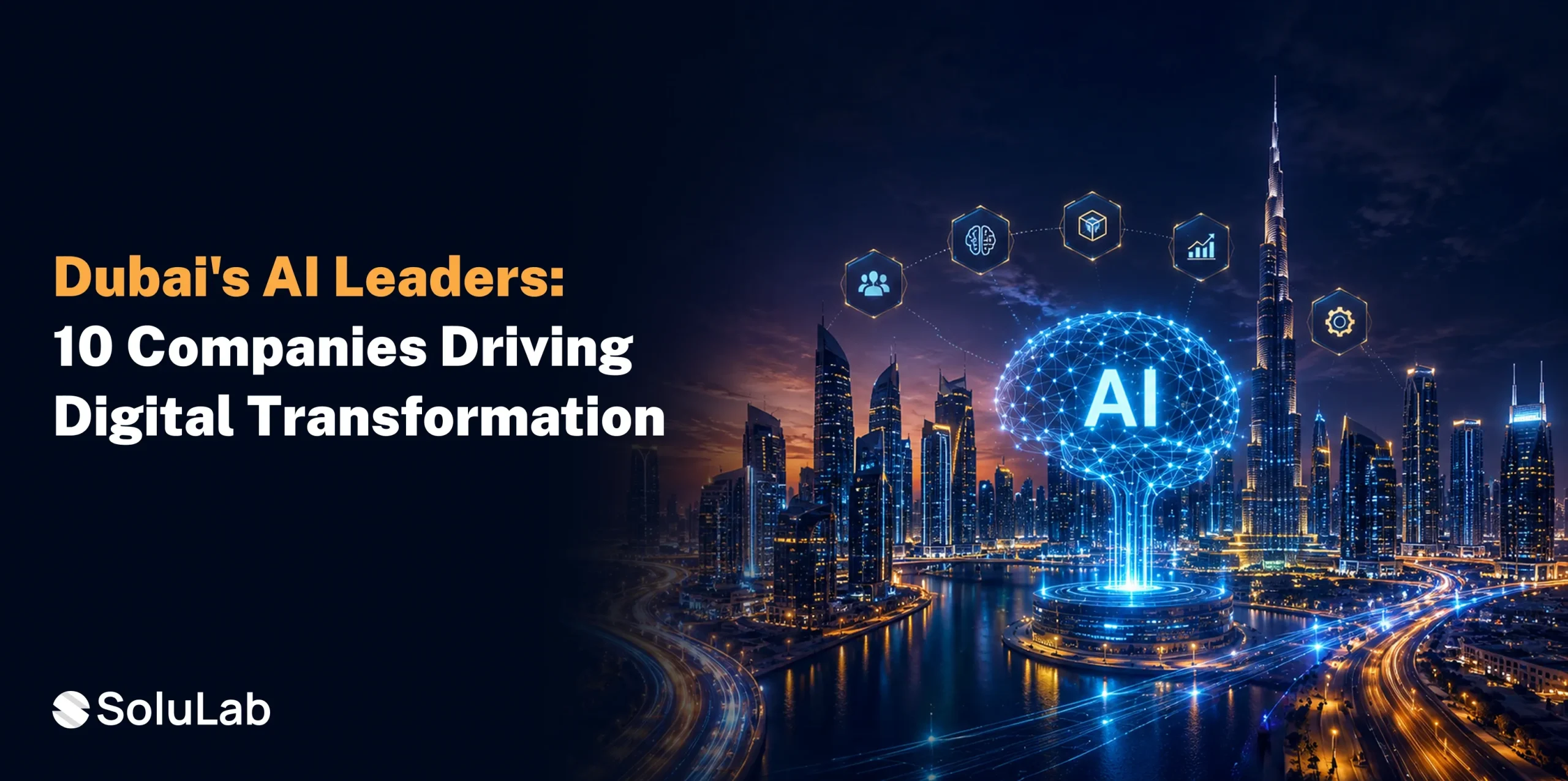 Top 10 AI Development Companies to Consider in Dubai [2026 Edition]