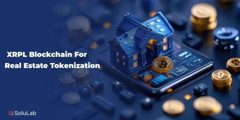 XRPL Blockchain for Real Estate Tokenization