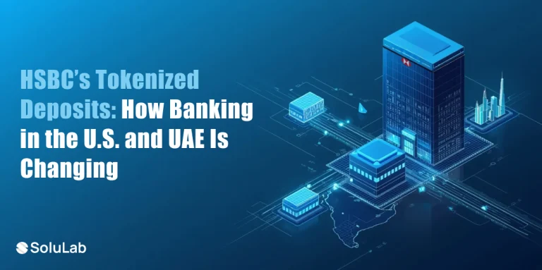 HSBC’s Tokenized Deposits
