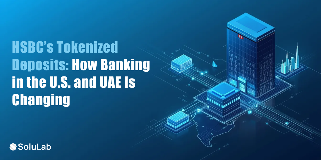 HSBC’s Tokenized Deposits