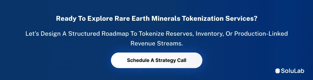 Rare Earth Minerals Tokenization Servies