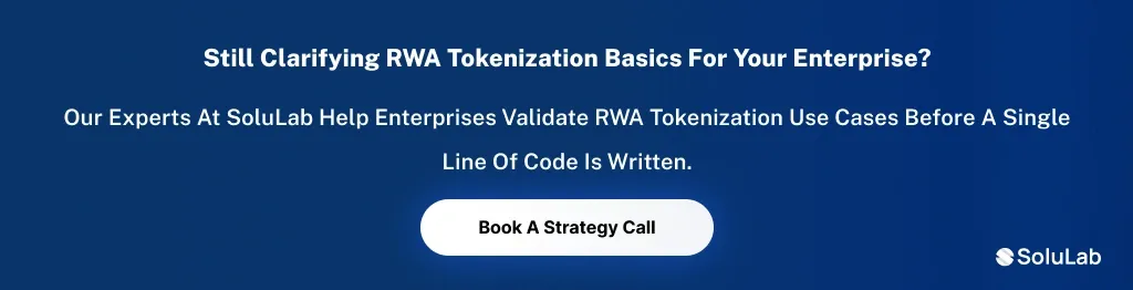 CTA 1 RWA Tokenization for Enterprises Questions Answered