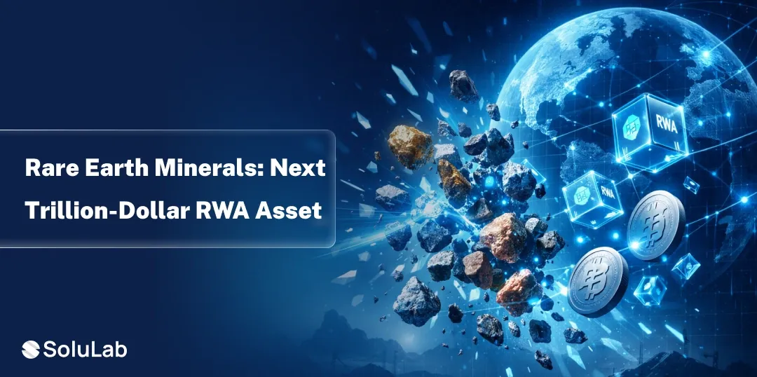 Why Rare Earth Minerals Are the Next Big RWA Tokenization Opportunity