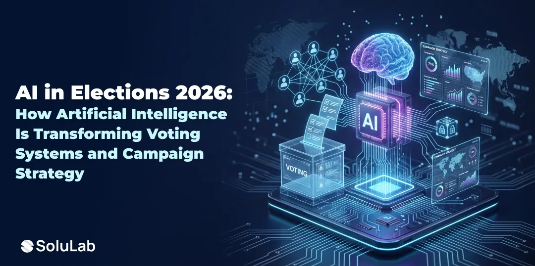 AI in Elections 2026: How Artificial Intelligence Is Transforming Voting Systems and Campaign Strategy