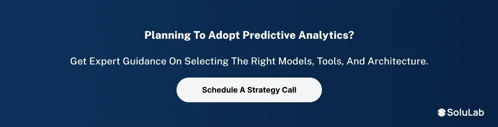 Adopt Predictive Analytics