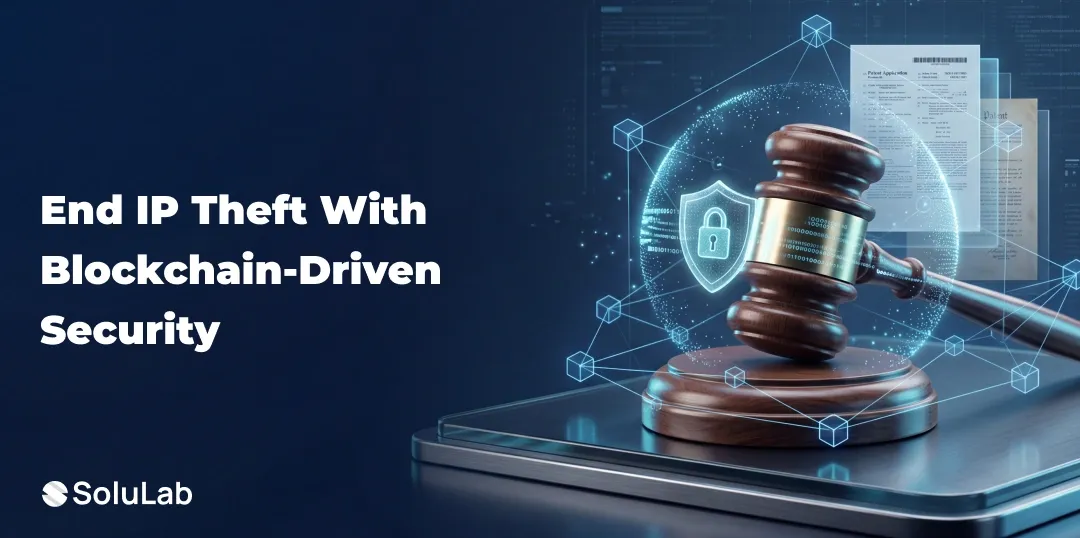 How Can Blockchain Solutions Enhance Intellectual Property Security?