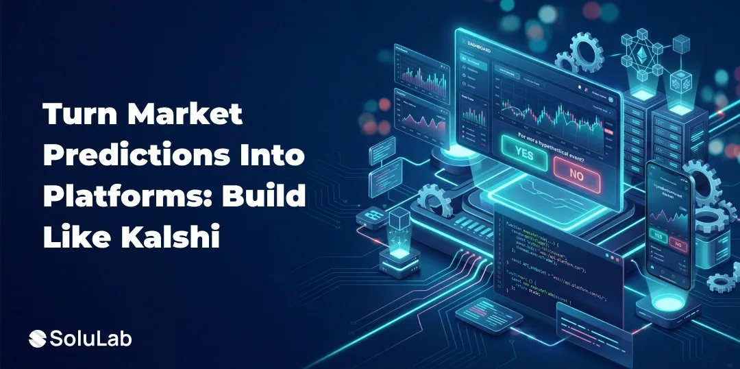 How to Build a Prediction Market Platform Like Kalshi: End-to-End Development Guide