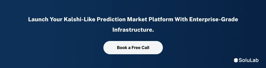 CTA 1 Build a Prediction Market Platform like Kalsh