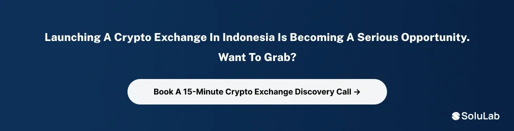 CTA 1 Launch a Crypto Exchange in Indonesia