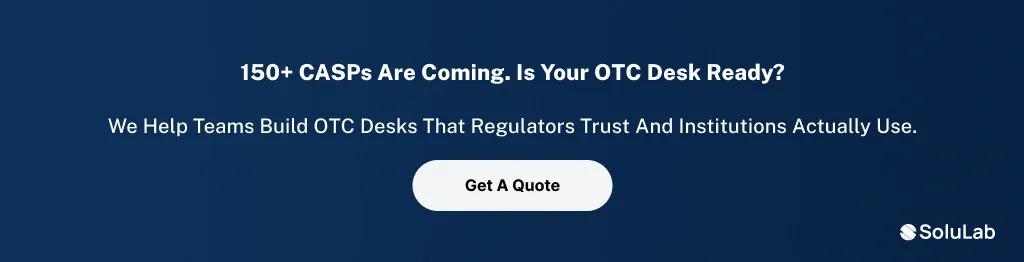 CTA 1 MiCA Compliant OTC Exchange