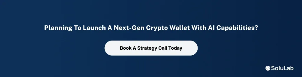 CTA 2 Top AI Crypto Wallet Development Companies