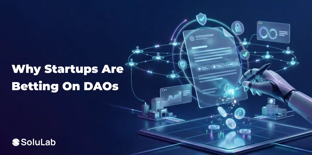 Why DAOs Are the Smartest Growth Hack for Startups in 2026?