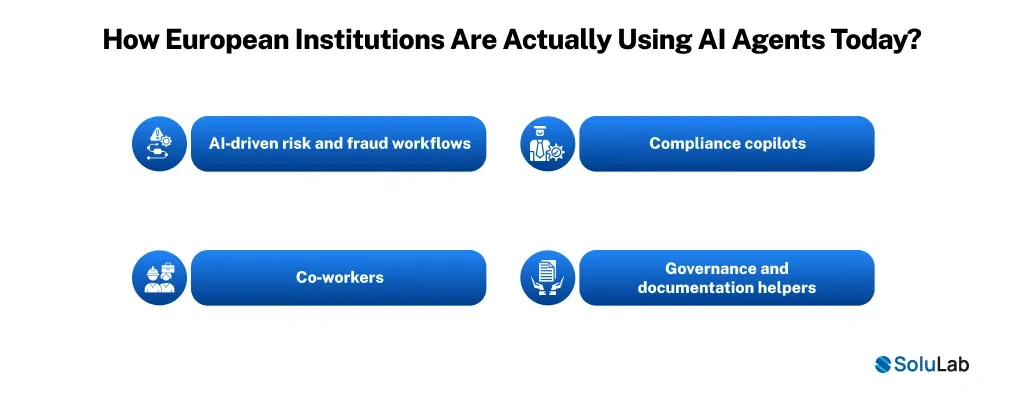 European Institutions Using AI Agents