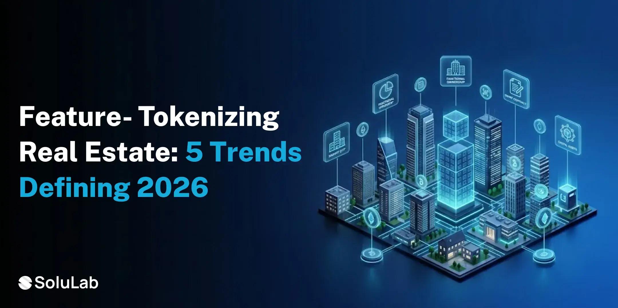 Top 5 Real Estate Tokenization Trends in 2026