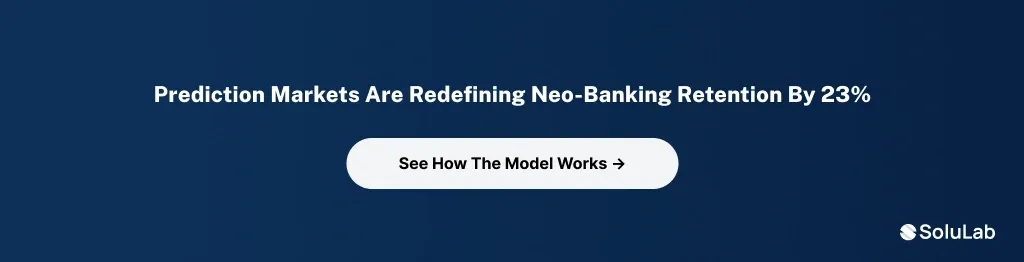 Neo-Banking Retention