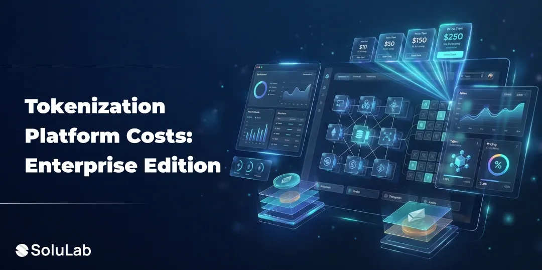 How Much Does It Cost to Build an Enterprise Tokenization Platform in 2026?