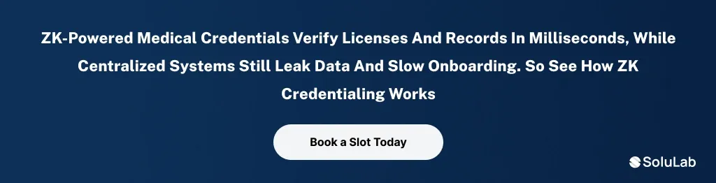 ZK-powered medical credentials CTA