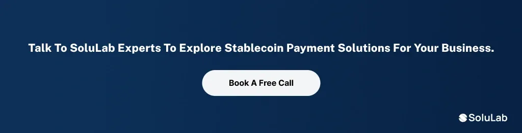 stablecoin payment solutions for your business.