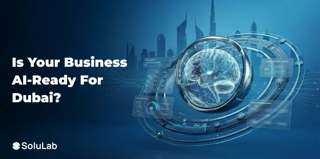 AI Readiness in Dubai: What Enterprises Should Expect