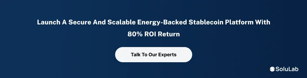 Launch a secure and scalable energy-backed stablecoin