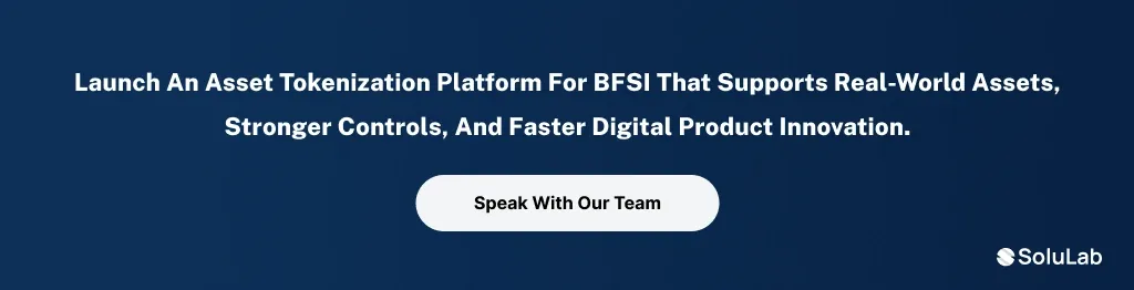 Launch an asset tokenization platform for BFSI