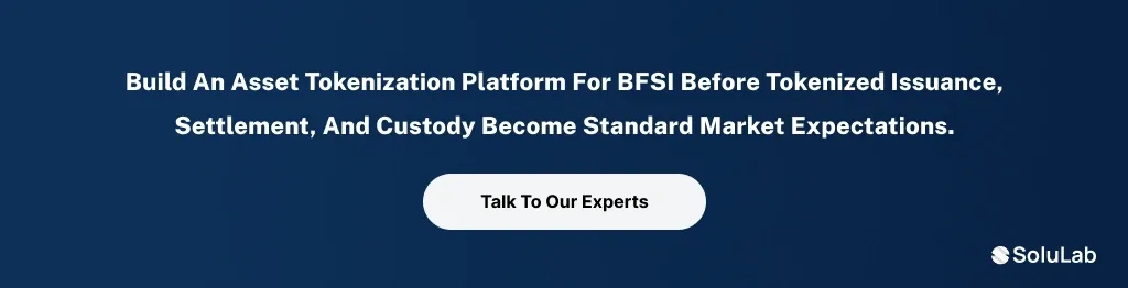 Build an asset tokenization platform for BFSI