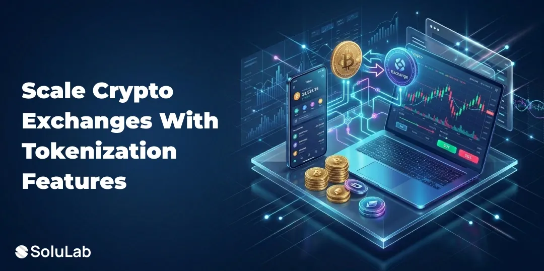 How to Build a Crypto Exchange with Tokenization Features?